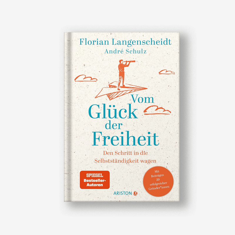 "Vom Glück der Freiheit" by Florian Langenscheidt